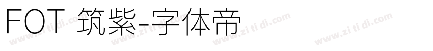 FOT 筑紫字体转换